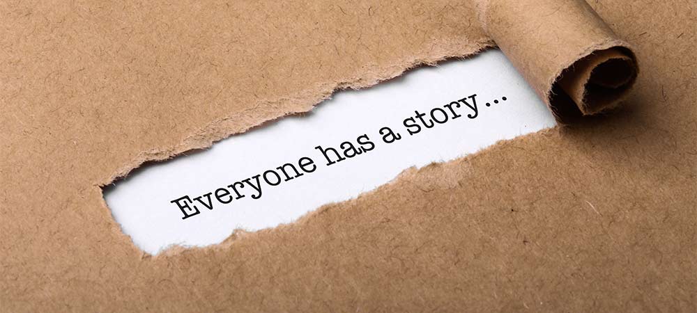 Imagen con la frase “todo el mundo tiene una historia” visibilizar importancia storytelling.